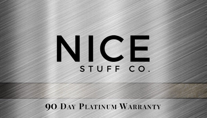 Nice Stuff Co. 90-Day Platinum Warranty